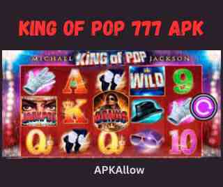 King of Pop 777 APK